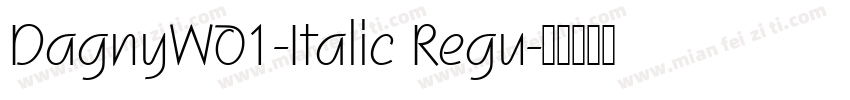 DagnyW01-Italic Regu字体转换